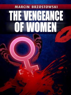 cover image of The vengeance of Women